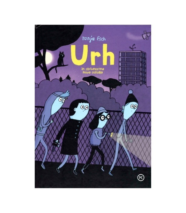 Urh in skrivnostna nova sošolka - Tanja Esch