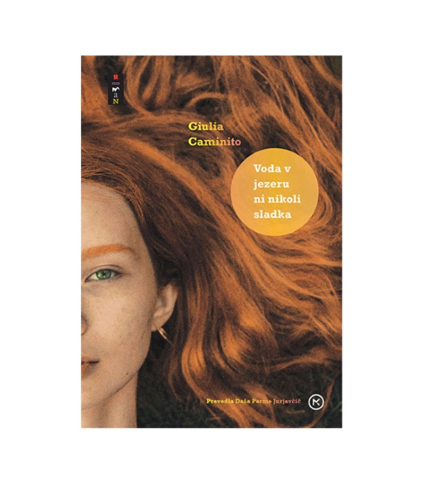 Voda v jezeru ni nikoli sladka - Giulia Caminito