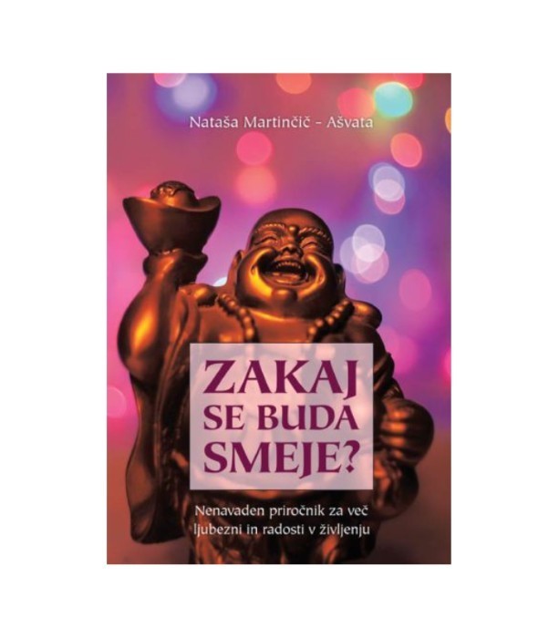 Zakaj se Buda smeje - Nataša Martinčič