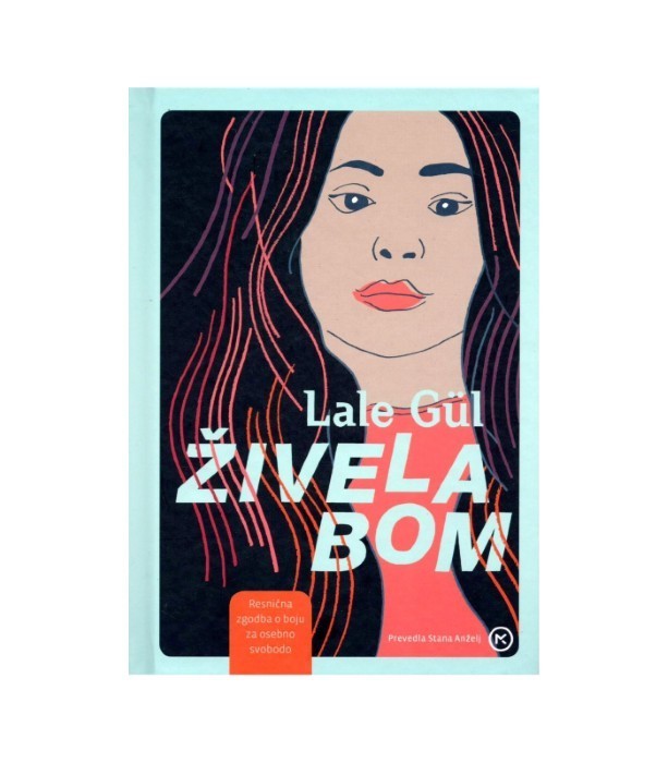 Živela bom - Lale Gul