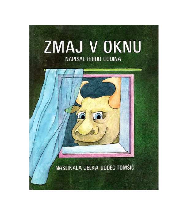 Zmaj v oknu - Ferdo Godina, Jelka Godec Tomšič