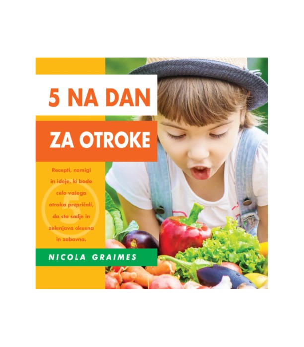 5 na dan za otroke - Nicola Graimes