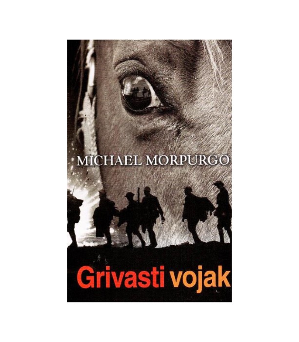 Grivasti vojak - Michael Morpurgo