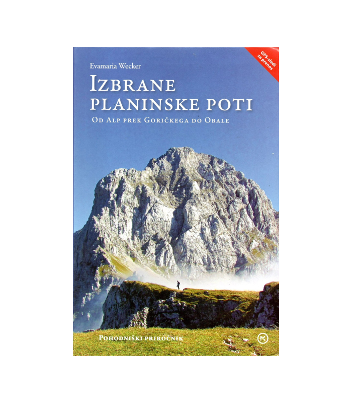 Izbrane planinske poti - Evamaria Wecker