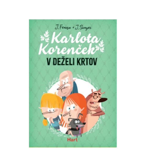 Karlota Korenček (3.del) V deželi krtov - Jordi Fenosa