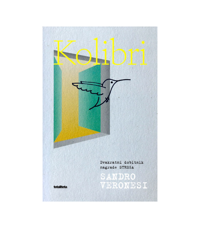 Kolibri - Sandro Veronesi