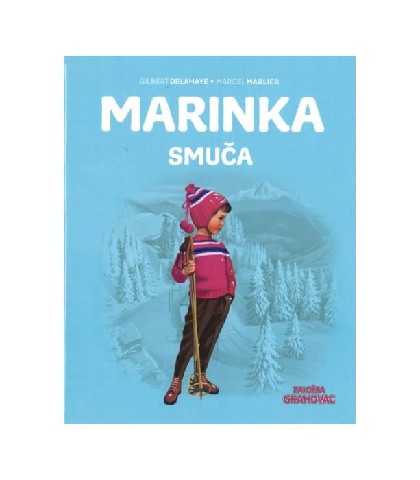 Marinka smuča - Gilbert Delahaye, Marcel Marlier