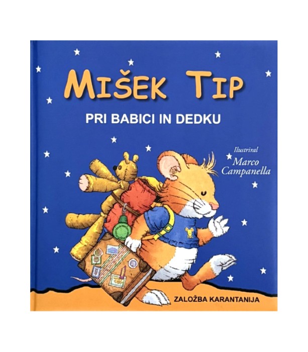 Mišek Tip pri babici in dedku
