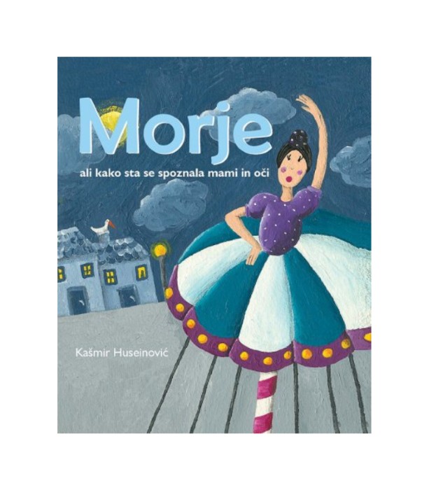 Morje - Andrea Petrlik Huseinović, Kašmir Huseinović