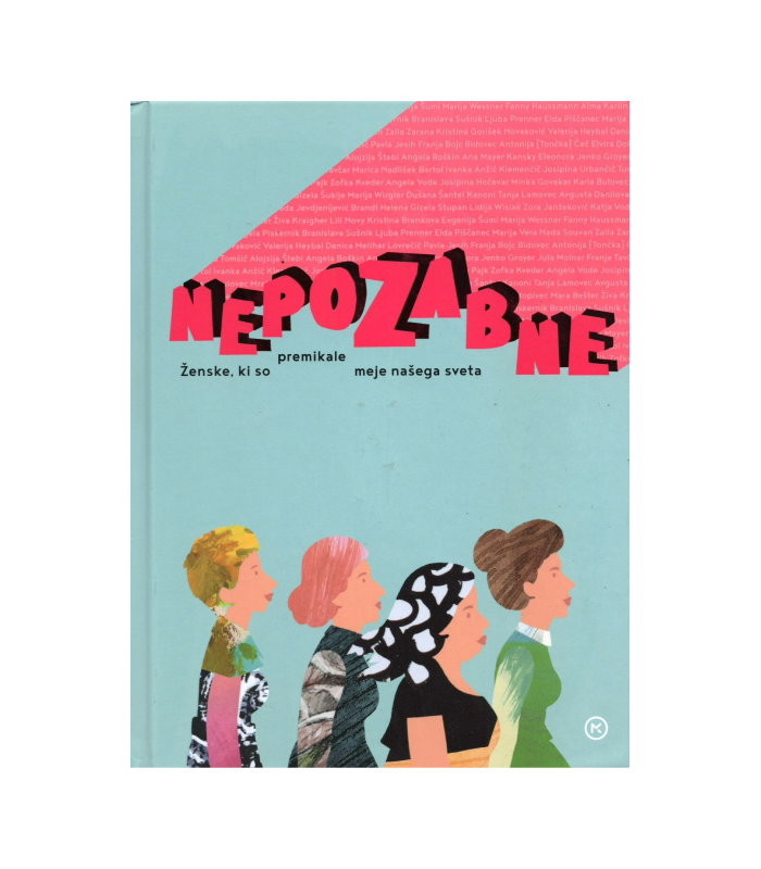 Nepozabne Ženske, ki so premikale meje našega sveta