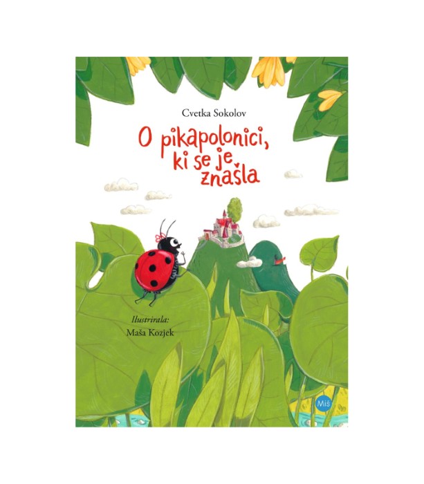 O pikapolonici, ki se je znašla - Cvetka Sokolov