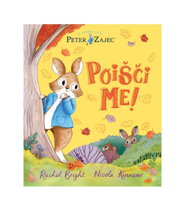 Peter Zajec in njegov svet Poišči me! - Rachel Bright