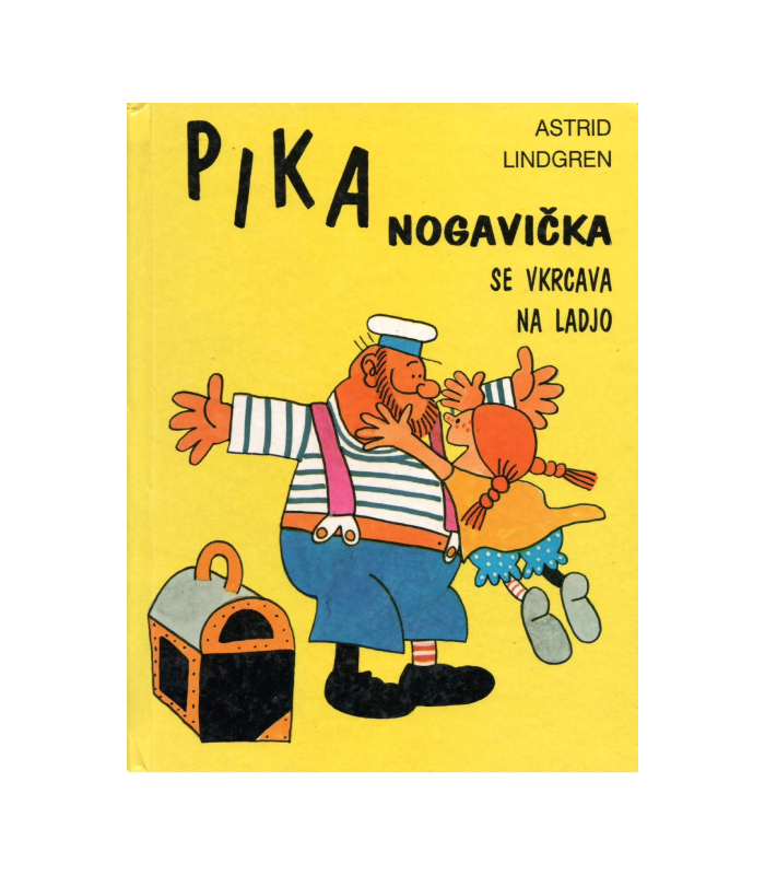 Pika Nogavička se vkrcava na ladjo - Astrid Lindgren