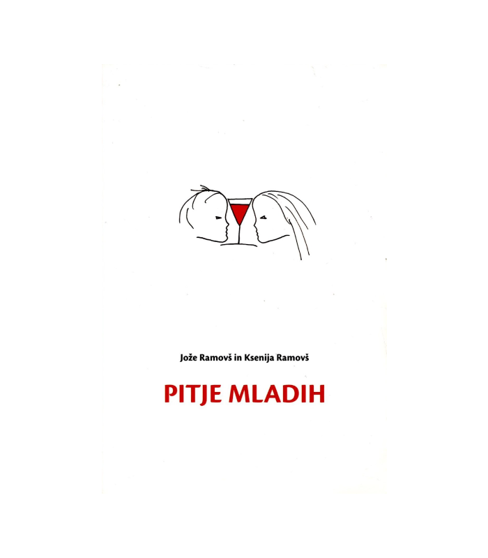 Pitje mladih - Jože Ramovš, Ksenija Ramovš