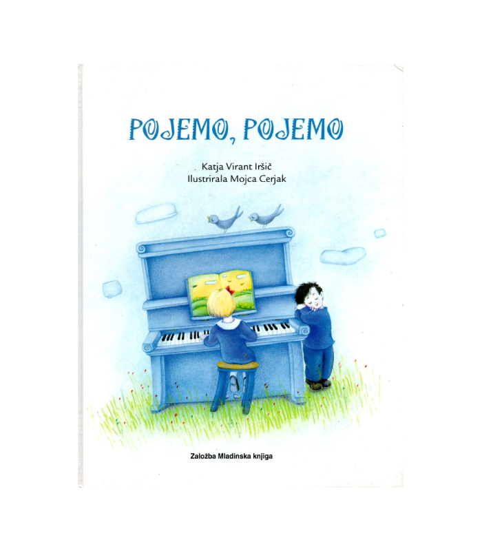 Pojemo, pojemo - Katja Virant Iršič