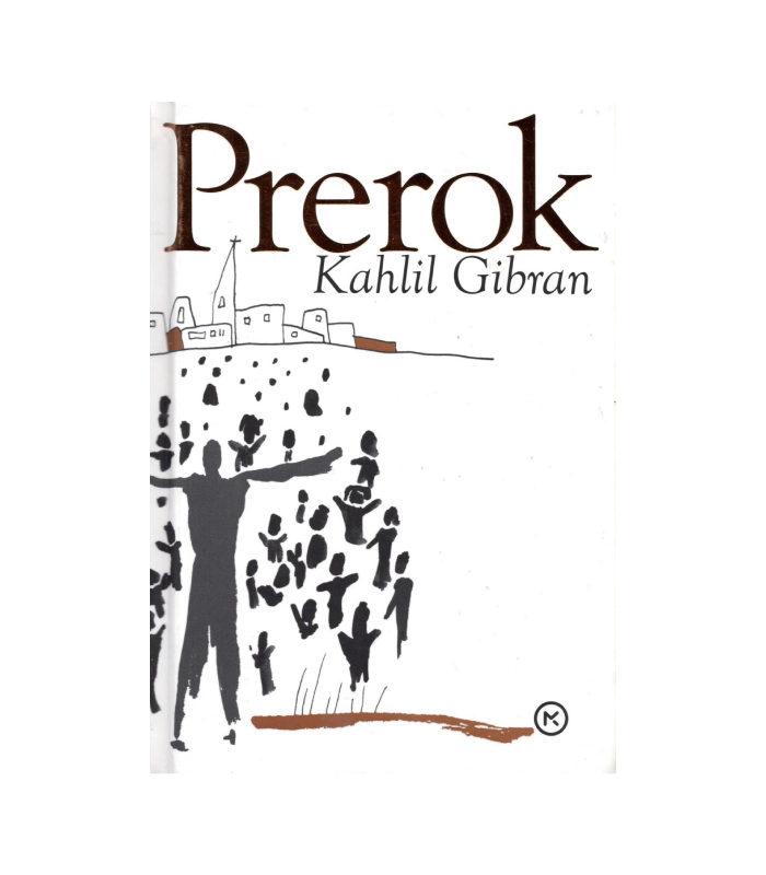 Prerok - Kahlil Gibran