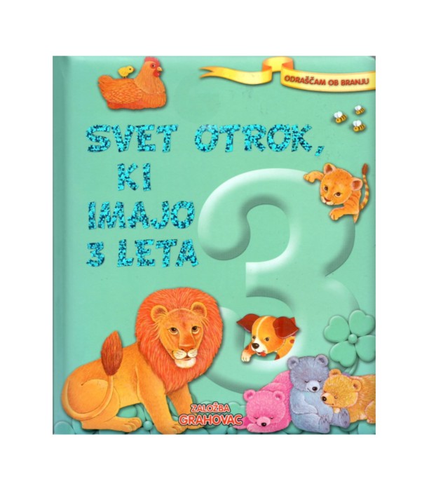 Svet otrok, ki imajo 3 leta