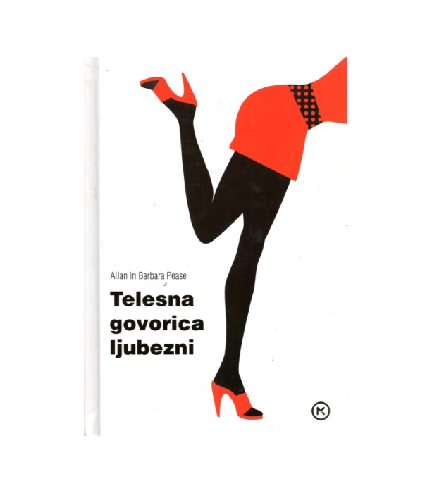Telesna govorica ljubezni - Allan Pease, Barbara Pease
