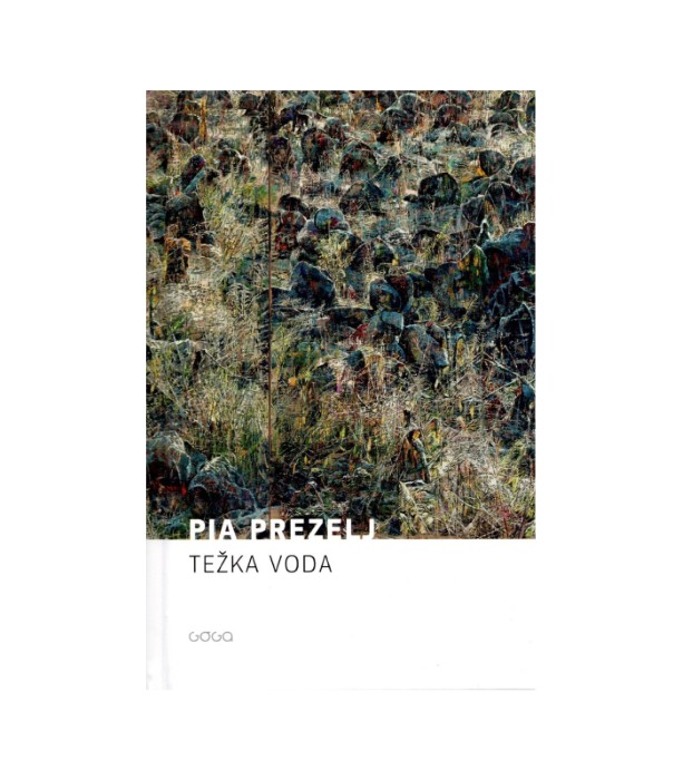 Težka voda - Pia Prezelj
