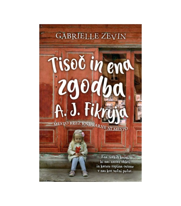 Tisoč in ena zgodba A.J. Fikryja - Gabrielle Zevin