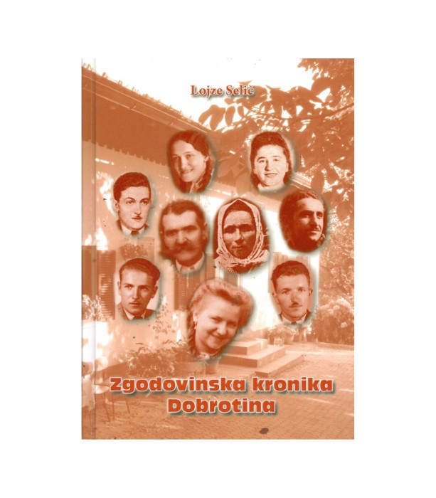 Zgodovina kronika Dobrotina - Lojze Selič