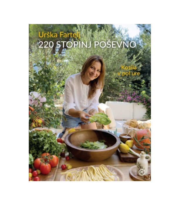 220 stopinj poševno Kosila v pol ure - Urška Fartelj