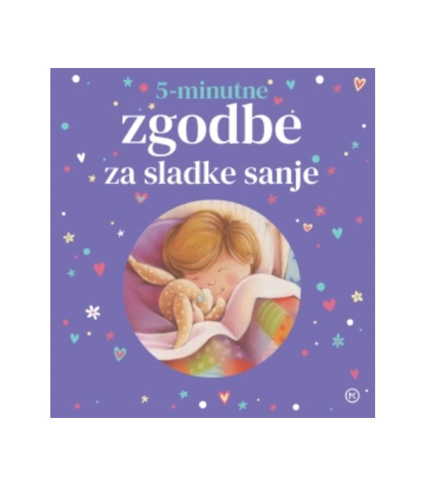 5-minutne zgodbe za sladke sanje - Susie Linn, Isadora Rose, Oakley Graham, Amber Lily, Isabel Pope