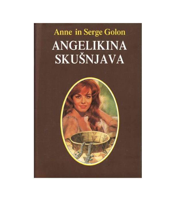 Angelikina skušnjava - Anne Golon, Serge Golon