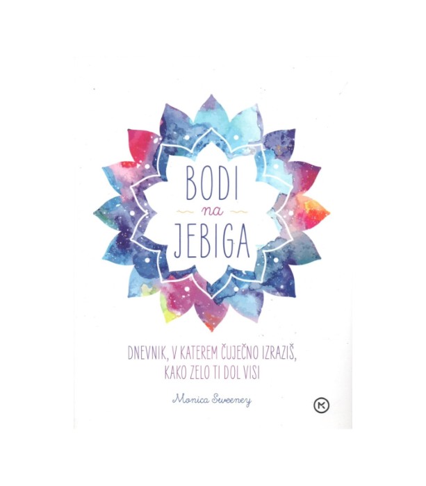 Bodi na jebiga - Monica Sweeney