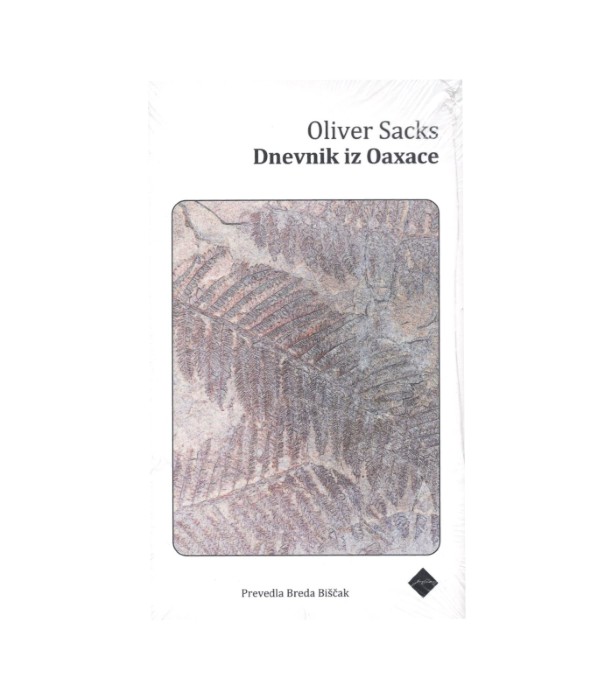 Dnevnik iz Oaxace - Oliver Sacks