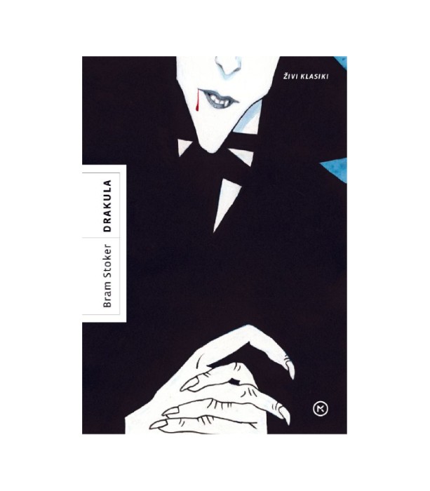 Drakula (Zbirka Živi klasiki) - Bram Stoker