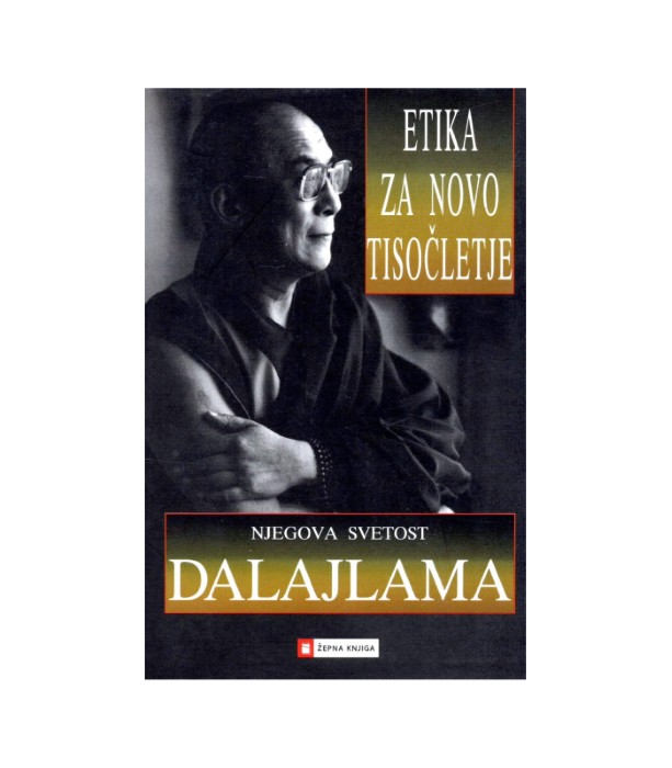 Etika za novo tisočletje - Njegova svetost Dalajlama