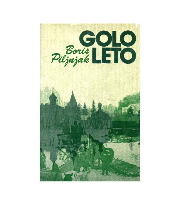 Golo leto - Boris Piljnjak