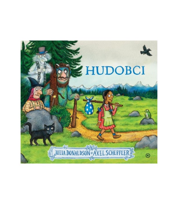 Hudobci - Julia Donaldson