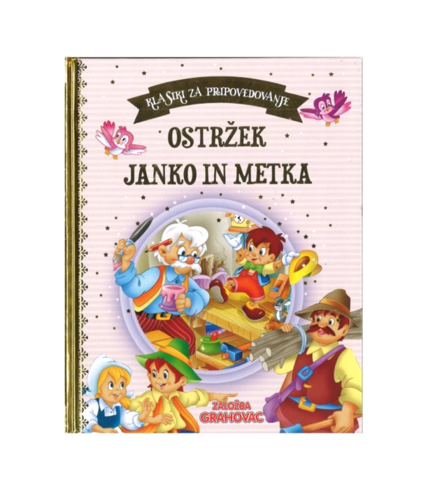 Klasiki za pripovedovanje: Ostržek, Janko in Metka