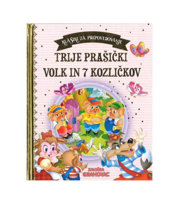 Klasiki za pripovedovanje: Trije prašički, Volk in 7 kozličkov