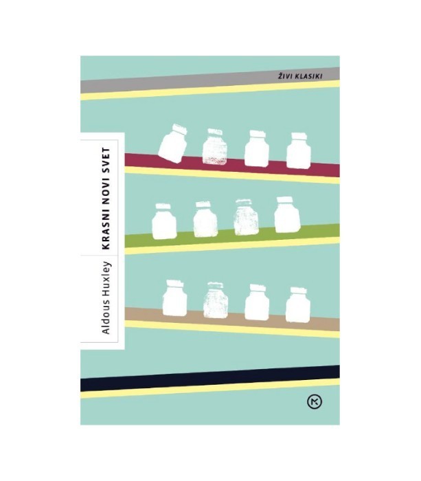 Krasni novi svet (Zbirka Živi klasiki) - Aldous Huxley