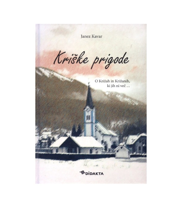 Kriške prigode - Janez Kavar