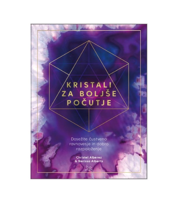 Kristali za boljše počutje - Christel Alberez, Nerissa Alberts