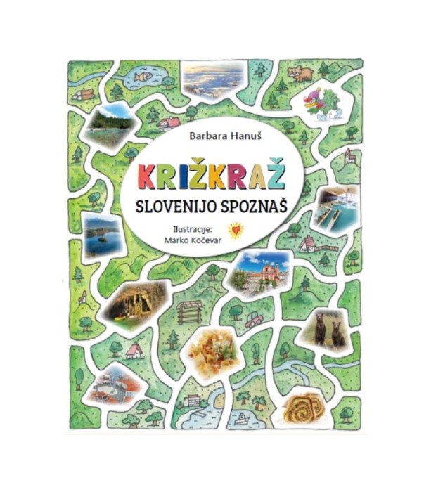Križkraž – Slovenijo spoznaš - Barbara Hanuš