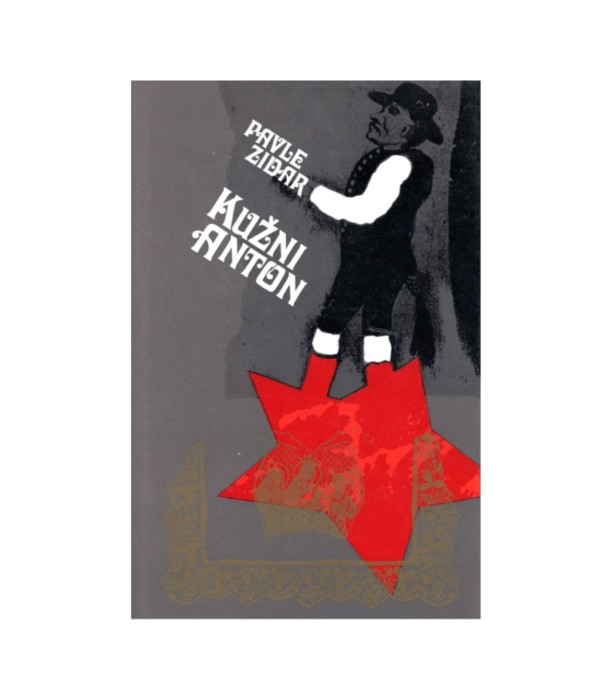 Kužni Anton - Pavle Zidar