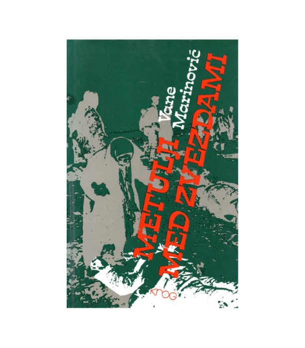 Metulji med zvezdami - Vane Marinović