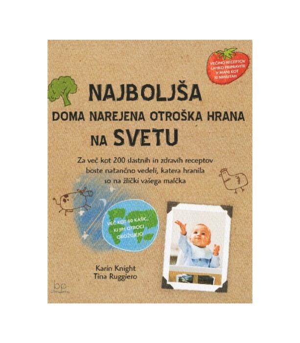 Najboljša doma narejena otroška hrana - Karin Knight,Tina Ruggiero