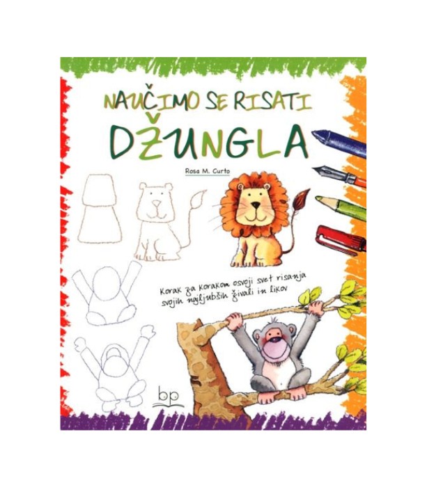 Naučimo se risati: Džungla - Rosa M. Curto