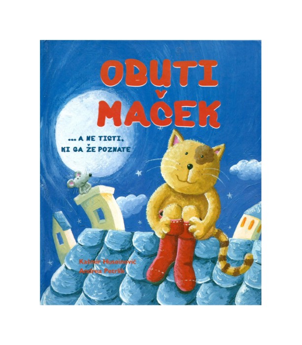 Obuti maček - Kašmir Huseinović, Andrea Petrlik