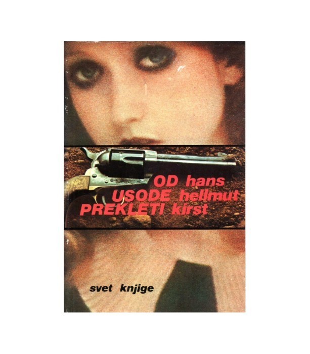 Od usode prekleti - Hans Hellmut Kirst