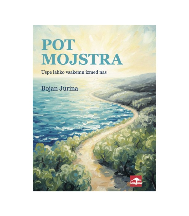 Pot mojstra - Bojan Jurina