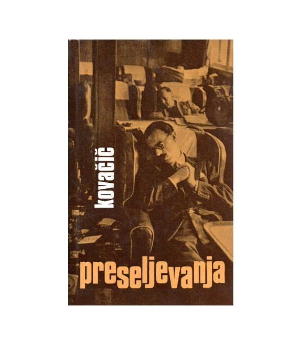 Preseljevanja - Lojze Kovačič