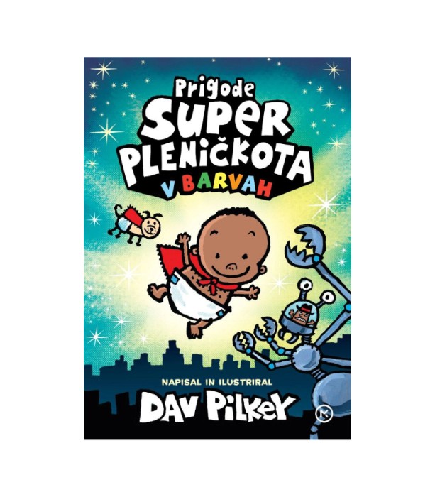 Prigode super pleničkota v barvah - Dav Pilkey