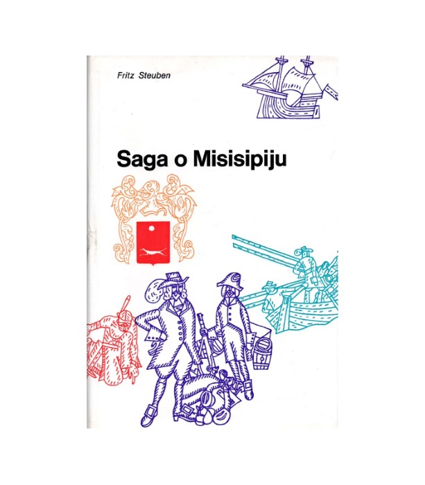 Saga o Misisipiju - Fritz Steuben